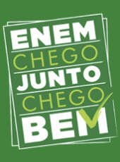 Enem Chego Junto Chego Bem